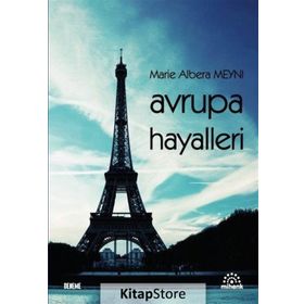 Avrupa Hayalleri - Marie Albera Meyni