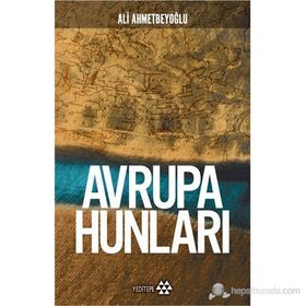 AVRUPA HUNLARI - ALI AHMETBEYOĞLU