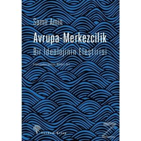 Avrupa Merkezcilik, Resmi İdeoloji Bilim ve Sosyalizm - Fikret Başkaya