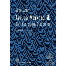 Avrupa Merkezcilik, Resmi İdeoloji Bilim ve Sosyalizm - Fikret Başkaya