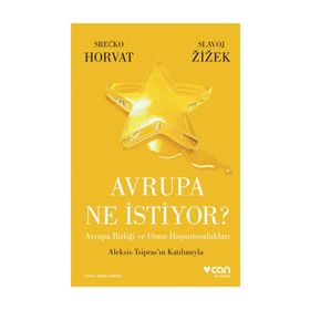 Avrupa Ne İstiyor? - Srecko Horvat Slavoj Zizek