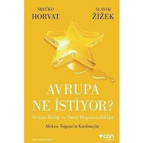 Avrupa Ne İstiyor? - Srecko Horvat Slavoj Zizek
