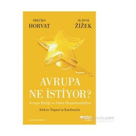 Avrupa Ne İstiyor? - Srecko Horvat Slavoj Zizek
