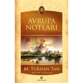 AVRUPA NOTLARI - M. TURHAN TAN
