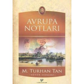 AVRUPA NOTLARI - M. TURHAN TAN