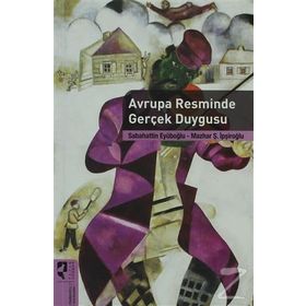 AVRUPA RESMINDE GERÇEK DUYGUSU - MAZHAR ŞEVKET İPŞIROĞLU;SABAHATTIN EYÜBOĞLU