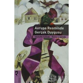 AVRUPA RESMINDE GERÇEK DUYGUSU - MAZHAR ŞEVKET İPŞIROĞLU;SABAHATTIN EYÜBOĞLU