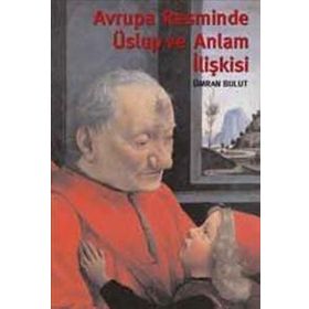 AVRUPA RESMINDE USLUP VE ANLAM İLİŞKİSİ - ÜMRAN BULUT