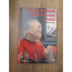 AVRUPA RESMINDE USLUP VE ANLAM İLİŞKİSİ - ÜMRAN BULUT