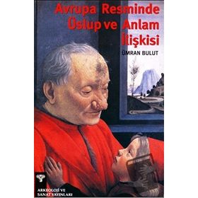 AVRUPA RESMINDE USLUP VE ANLAM İLİŞKİSİ - ÜMRAN BULUT