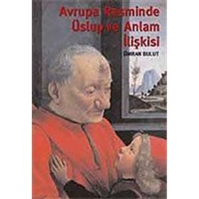 AVRUPA RESMINDE USLUP VE ANLAM İLİŞKİSİ - ÜMRAN BULUT