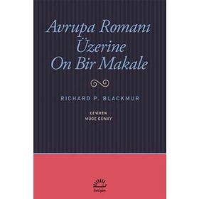 Avrupa Romanı Üzerine On Bir Makale - Richard P. Blackmur