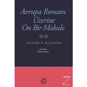 Avrupa Romanı Üzerine On Bir Makale - Richard P. Blackmur