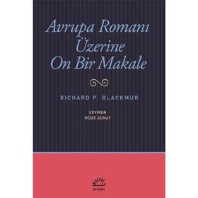 Avrupa Romanı Üzerine On Bir Makale - Richard P. Blackmur