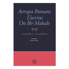 Avrupa Romanı Üzerine On Bir Makale - Richard P. Blackmur