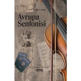 Avrupa Senfonisi - Gabor T. Szanto