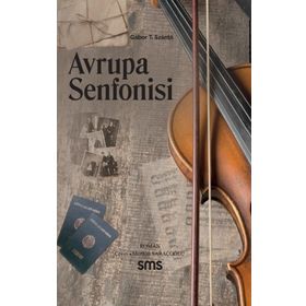 Avrupa Senfonisi - Gabor T. Szanto