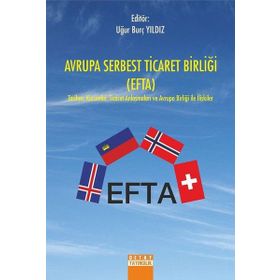Avrupa Serbest Ticaret Birliği - Uğur Burç Yıldız