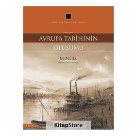 Avrupa Tarihinin Oluşumu - William Mcneill