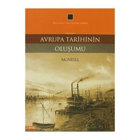 Avrupa Tarihinin Oluşumu - William Mcneill