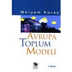 Avrupa Toplum Modeli - Meryem Koray