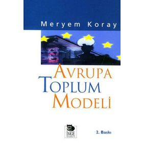 Avrupa Toplum Modeli - Meryem Koray