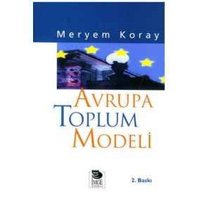 Avrupa Toplum Modeli - Meryem Koray