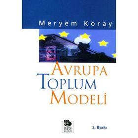 Avrupa Toplum Modeli - Meryem Koray