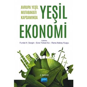 Avrupa Yeşil Mutabakatı Kapsamında Yeşil Ekonomi - Nobel Akademi Yayınları