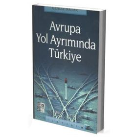 AVRUPA YOL AYRIMINDA TÜRKIYE - CENGIZ AKTAR