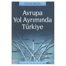 AVRUPA YOL AYRIMINDA TÜRKIYE - CENGIZ AKTAR