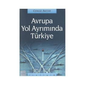 AVRUPA YOL AYRIMINDA TÜRKIYE - CENGIZ AKTAR