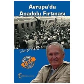 AVRUPA'DA ANADOLU FIRTINASI - SÜMER AKAT