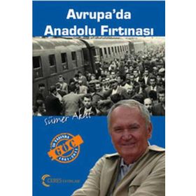 AVRUPA'DA ANADOLU FIRTINASI - SÜMER AKAT