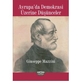 Avrupa’da Demokrasi Üzerine Düşünceler - Giuseppe Mazzini