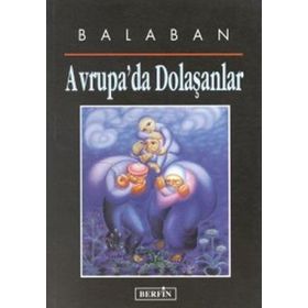 AVRUPA'DA DOLAŞANLAR - BALABAN