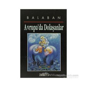 AVRUPA'DA DOLAŞANLAR - BALABAN