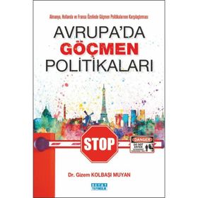 Avrupada Göçmen Politikaları - Dr. Gizem Kolbaşı Muyan