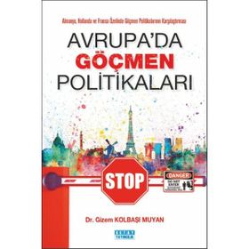 Avrupada Göçmen Politikaları - Dr. Gizem Kolbaşı Muyan