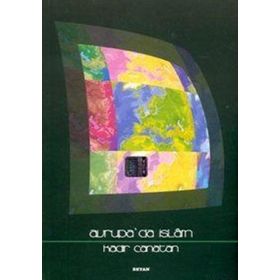 AVRUPA'DA İSLAM - KADIR CANATAN