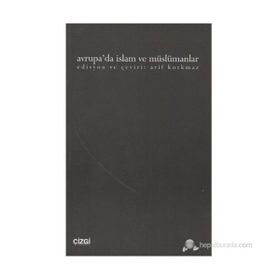 AVRUPA'DA İSLAM VE MÜSLÜMANLAR - ARIF KORKMAZ