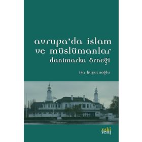 Avrupa’da İslam ve Müslümanlar - İsa Kuyucuoğlu