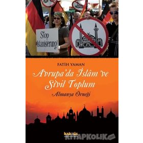Avrupa'da İslam ve Sivil Toplum - Almanya Örneği - Fatih Yaman