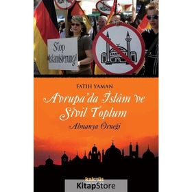 Avrupa'da İslam ve Sivil Toplum - Almanya Örneği - Fatih Yaman