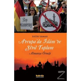 Avrupa'da İslam ve Sivil Toplum - Almanya Örneği - Fatih Yaman
