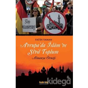 Avrupa'da İslam ve Sivil Toplum - Almanya Örneği - Fatih Yaman