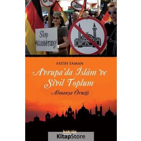 Avrupa'da İslam ve Sivil Toplum - Almanya Örneği - Fatih Yaman