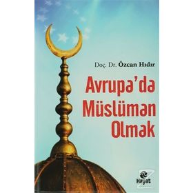 Avrupada Müslüman Olmak Hayat Yayıncılık