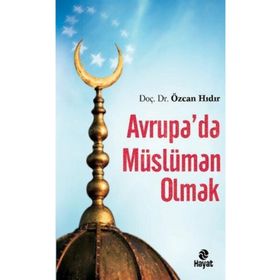 Avrupada Müslüman Olmak Hayat Yayıncılık