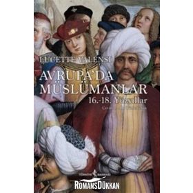 Avrupa’da Müslümanlar - Lucette Valensi